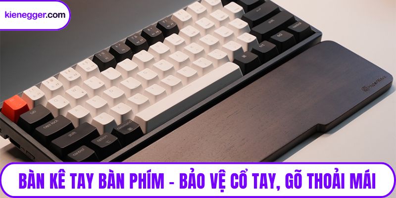 Bàn kê tay bàn phím