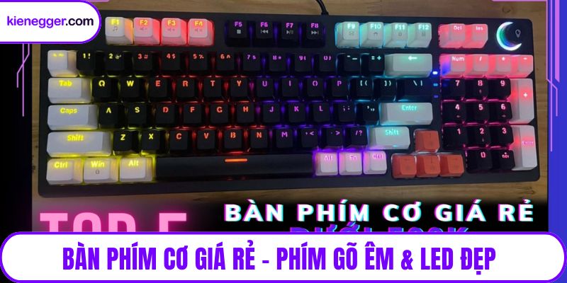 Bàn phím cơ giá rẻ