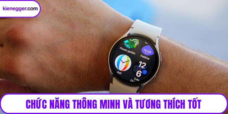Chức năng thông minh và tương thích tốt