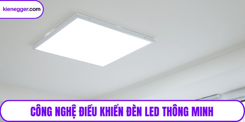 Công nghệ điều khiển đèn LED thông minh