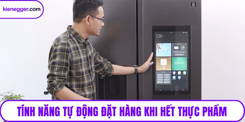Tính năng tự động đặt hàng khi hết thực phẩm